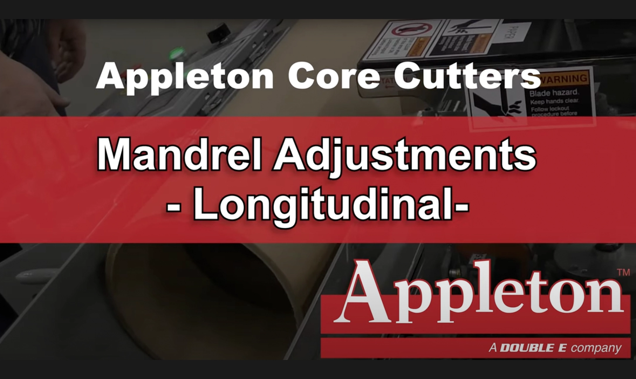 Mandrel Adjustments - Longitudinal